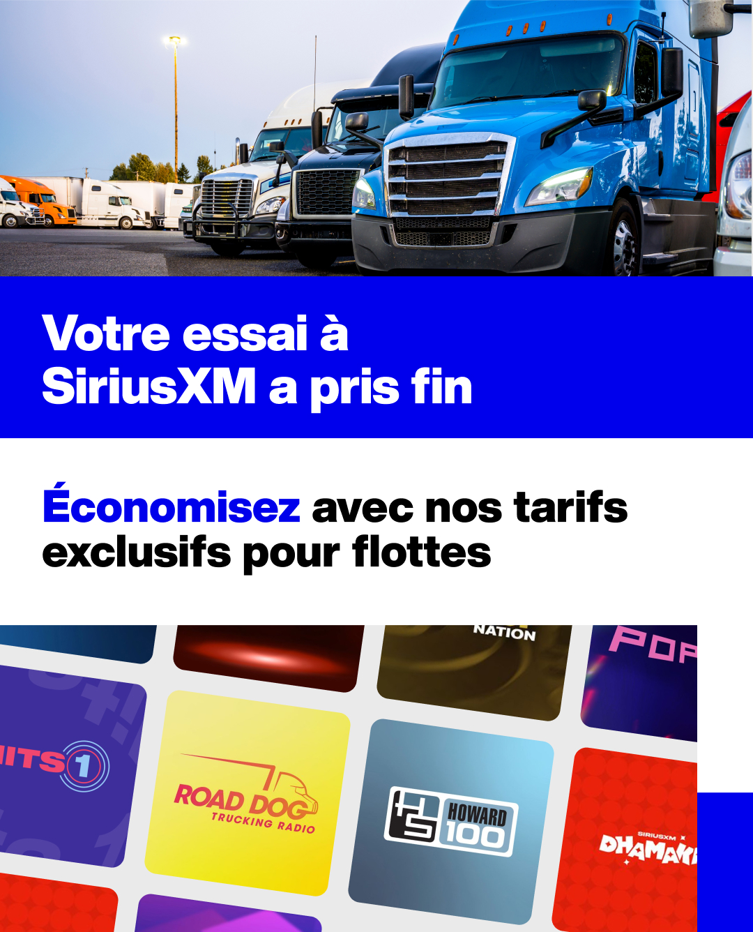 Votre essai à SiriusXM a pris fin. Économisez avec nos tarifs exclusifs pour flottes